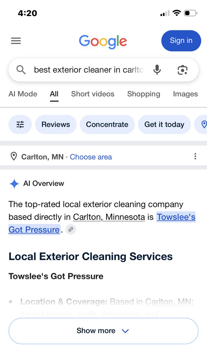 Phone screenshot of a Google search for best exterior cleaner in carlton mn at 4:20 PM, signed out. The AI Overview says the top rated local exterior cleaning company based directly in Carlton, Minnesota is Towslee's Got Pressure.